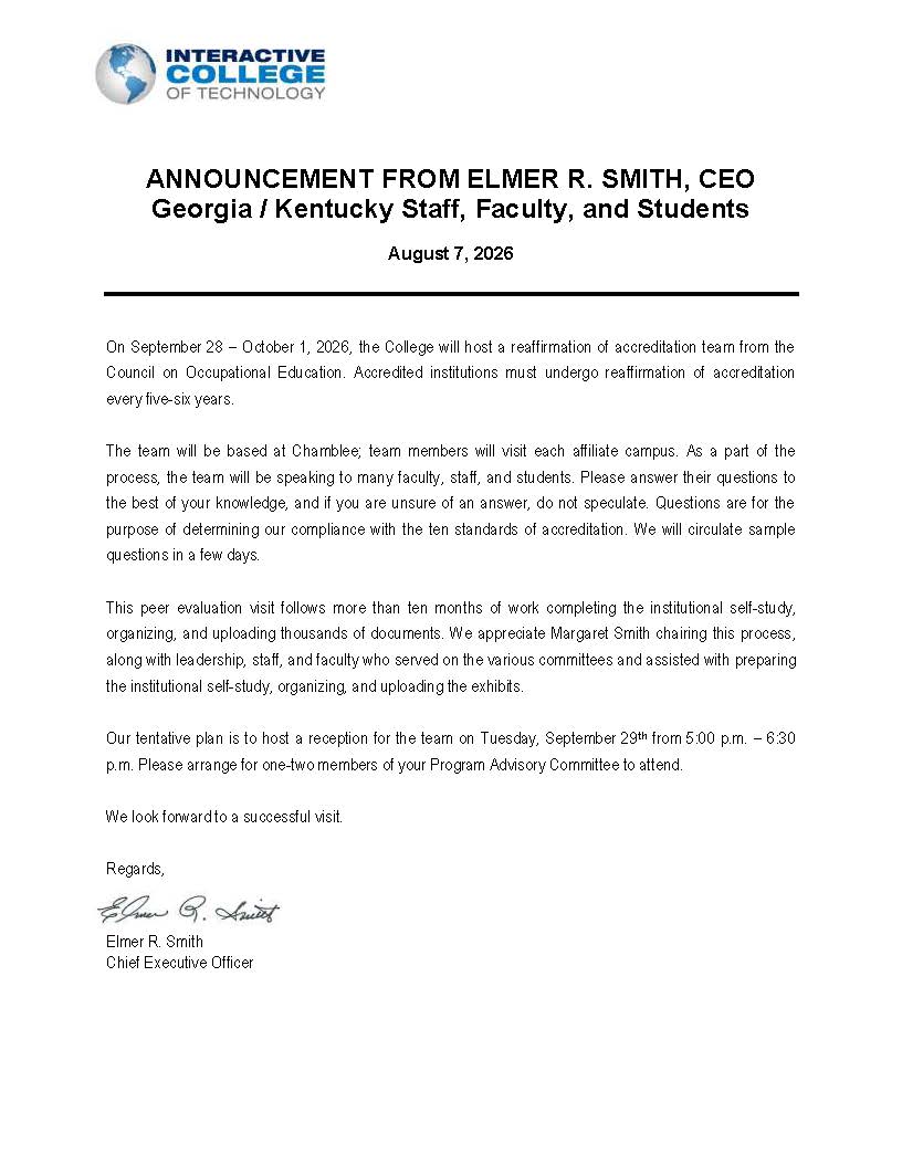 Announcement from the CEO of the Institution regarding the upcoming visit by the accrediting body to reaffirm ICT's status.
